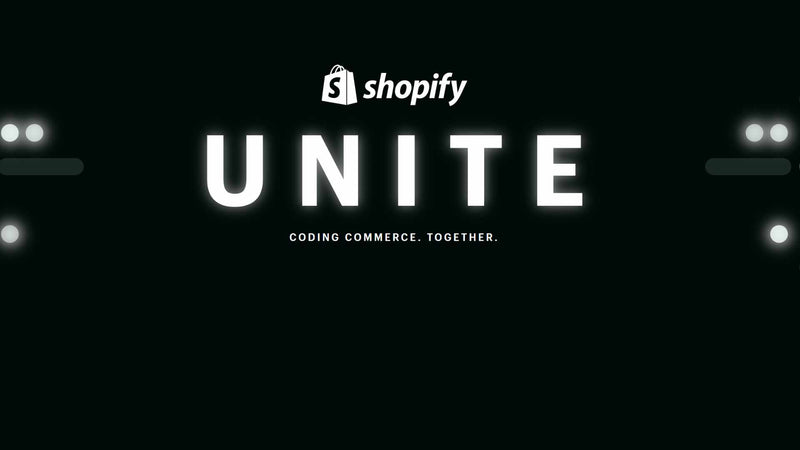 Shopify Unite predictions 2021